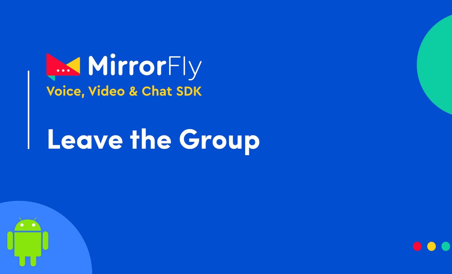 Android Chat App - Leave Group Setup with SDK