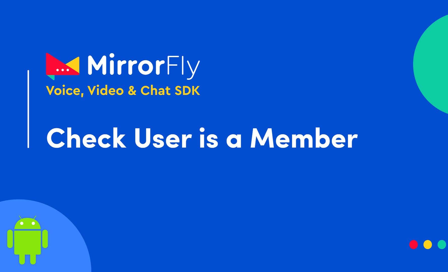 Android Chat App | Check User As Member With SDK