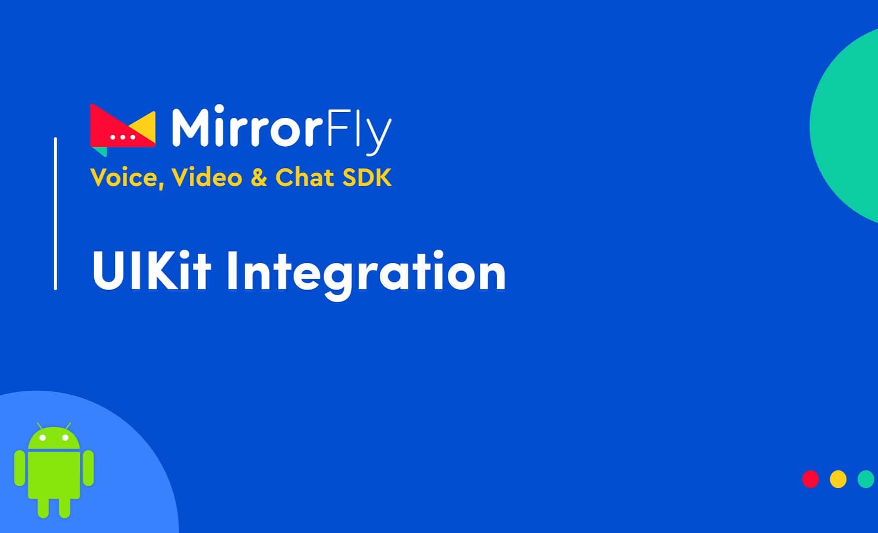 Add Voice, Video and Chat to Android with MirrorFly UIKit