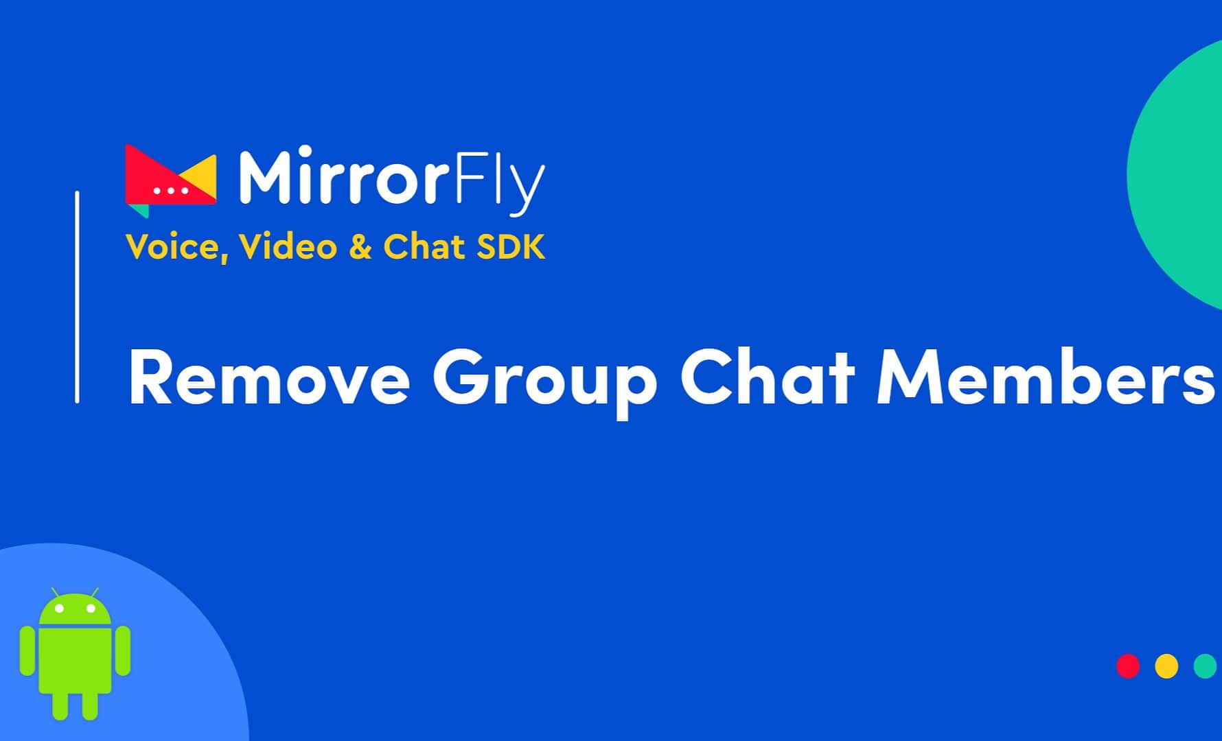 Remove Group Chat Members using SDK in Android