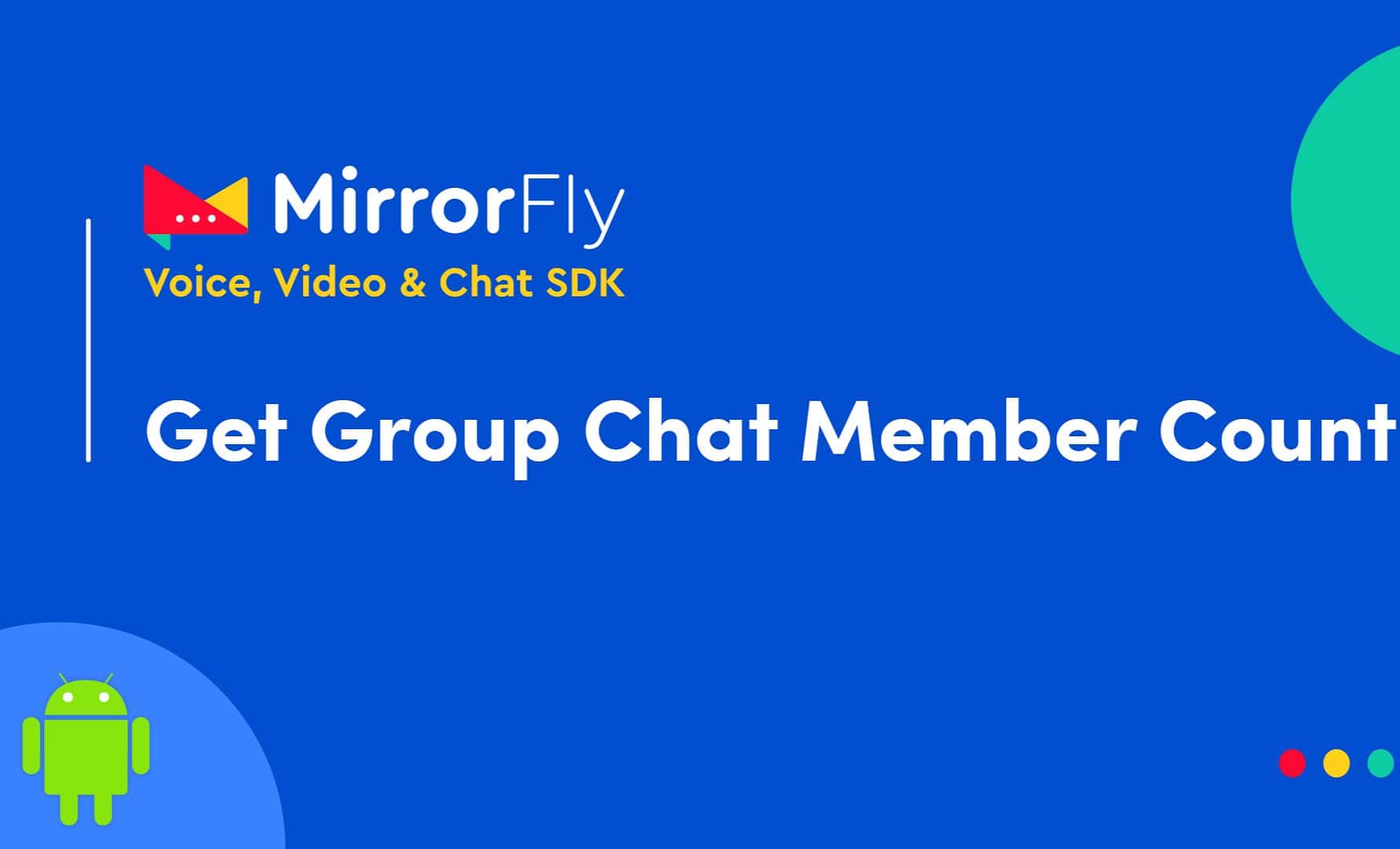 Android Chat App - Quick Group Member Count Setup using SDK