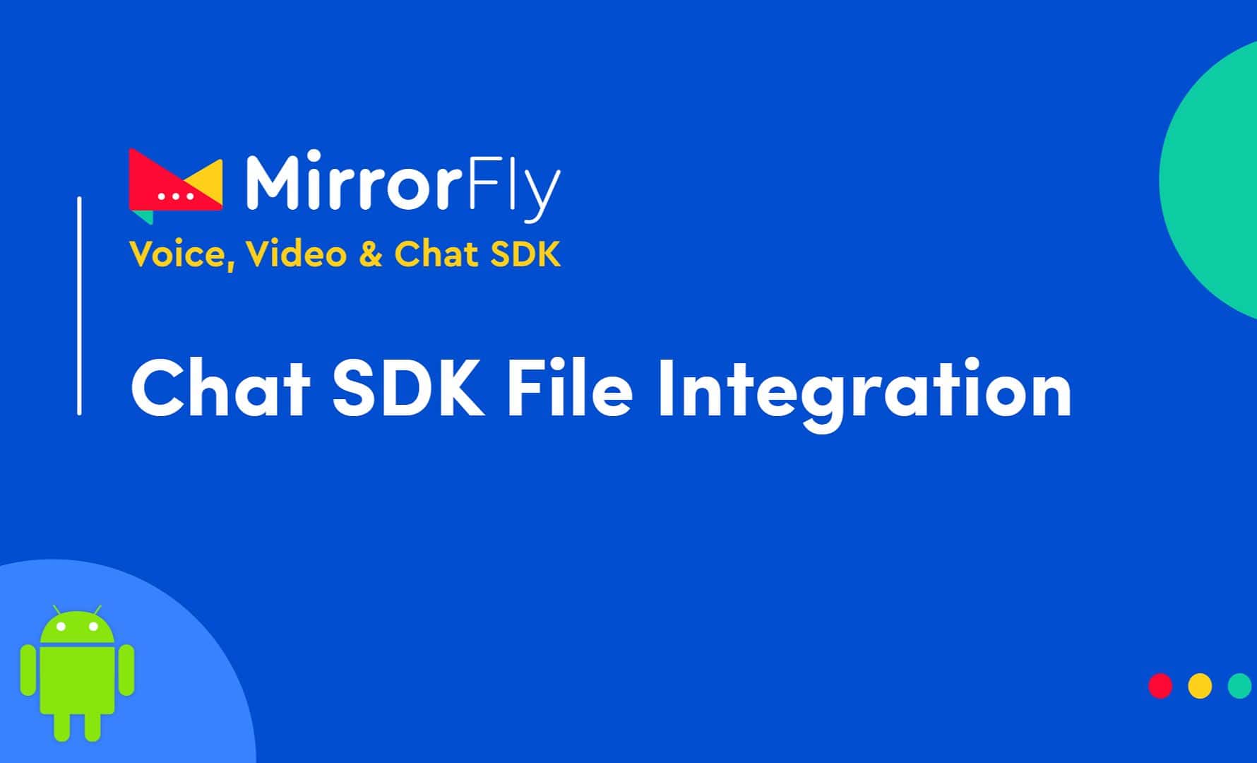 Android Chat App Integration using MirrorFly SDK