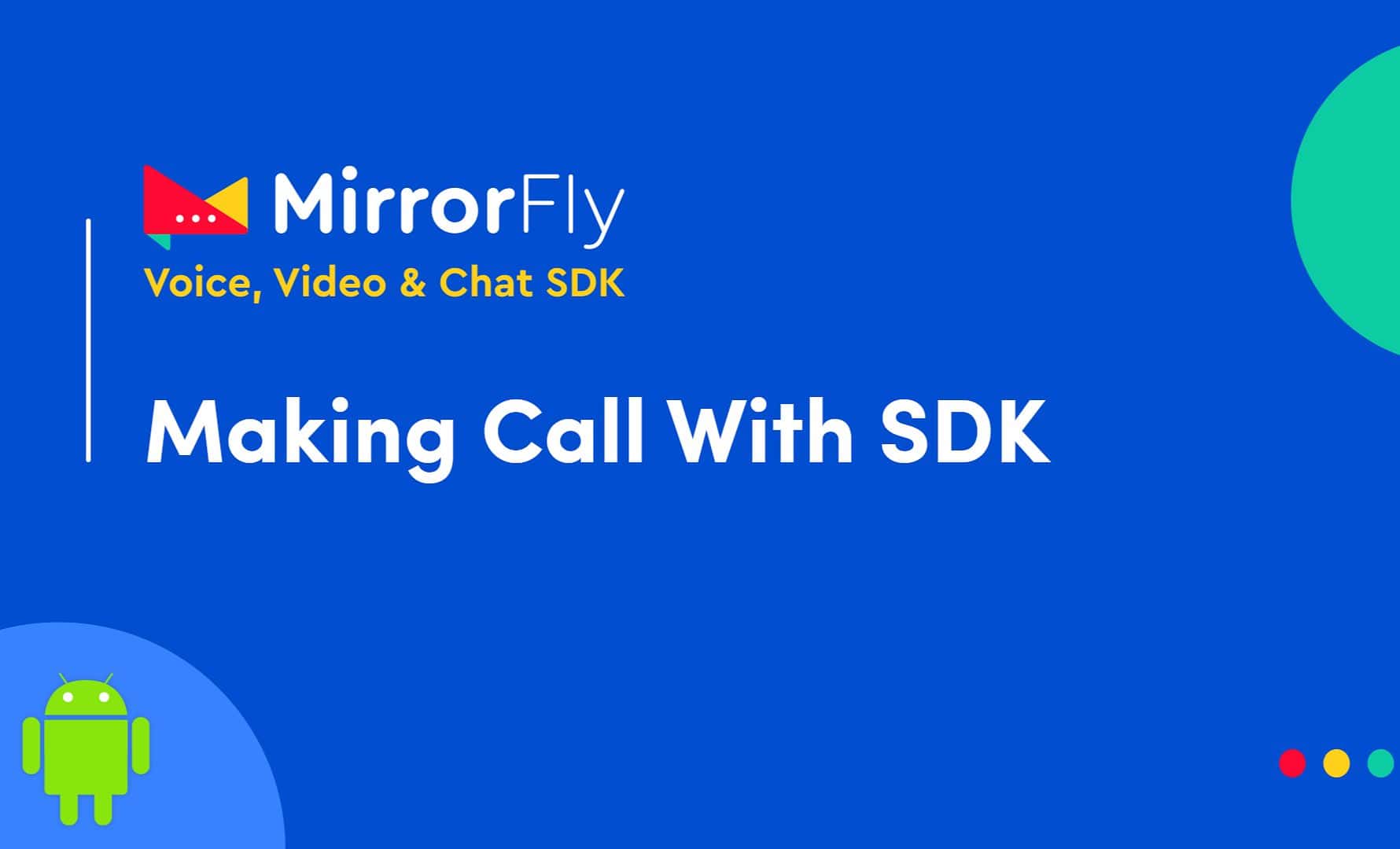Android App | Configure Calling Features using SDK