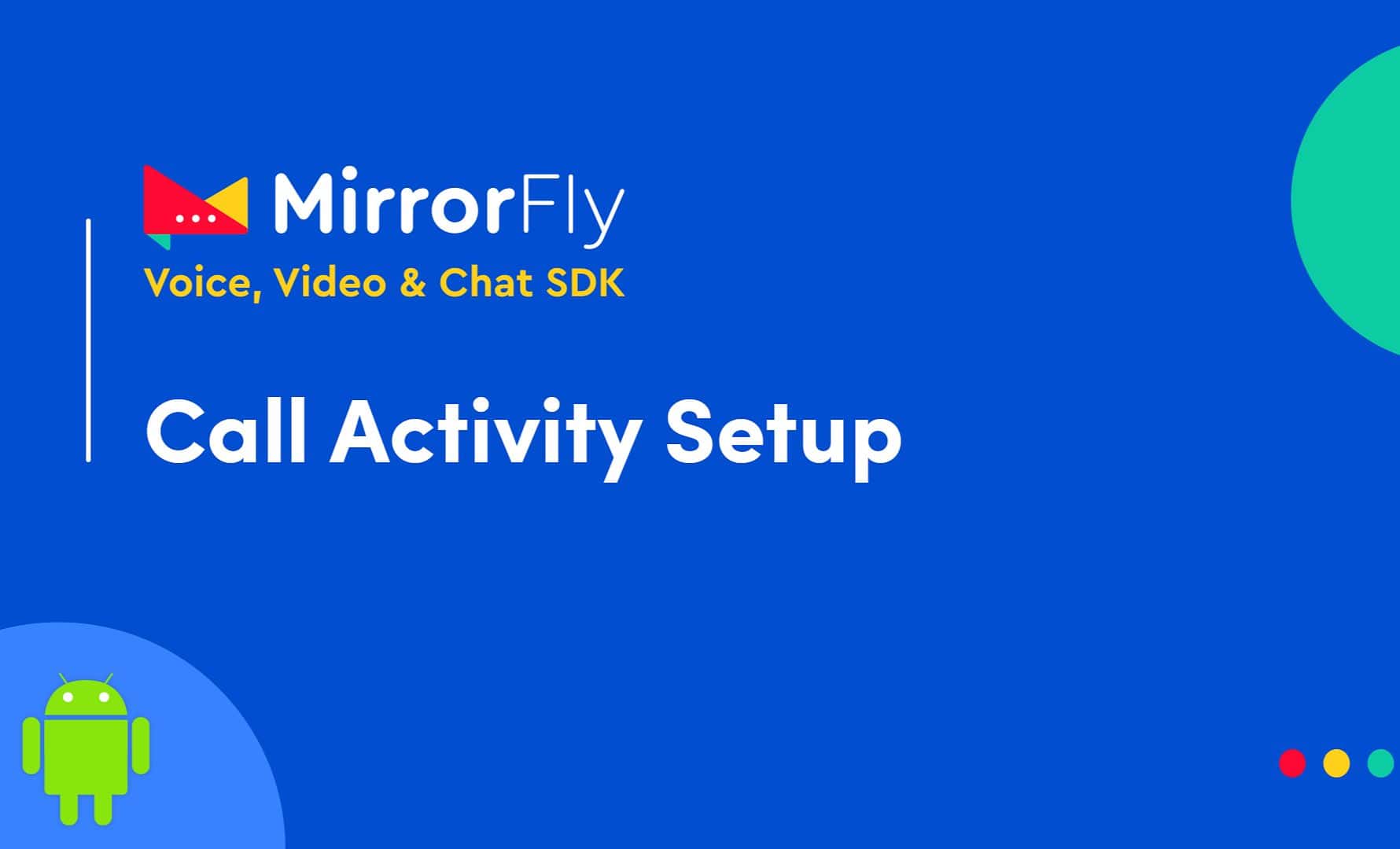 Setup Call Activity in Android Studio using MirrorFly SDK