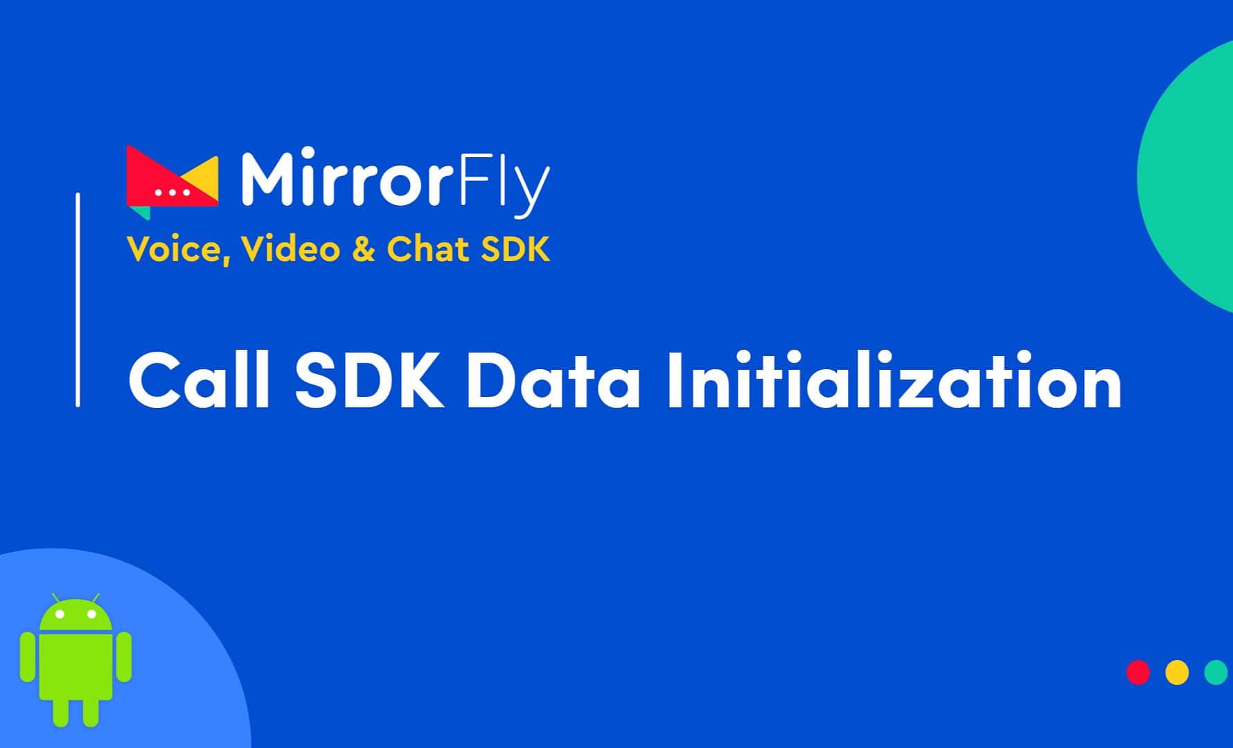 Android Call Data Initialization using SDK