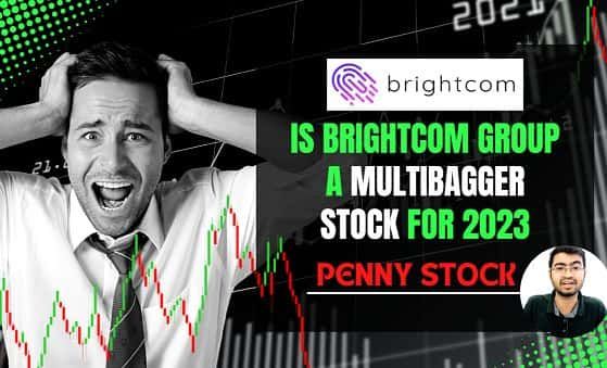Is Brightcom Group a Multibagger Stock !! Penny Stocks 2023